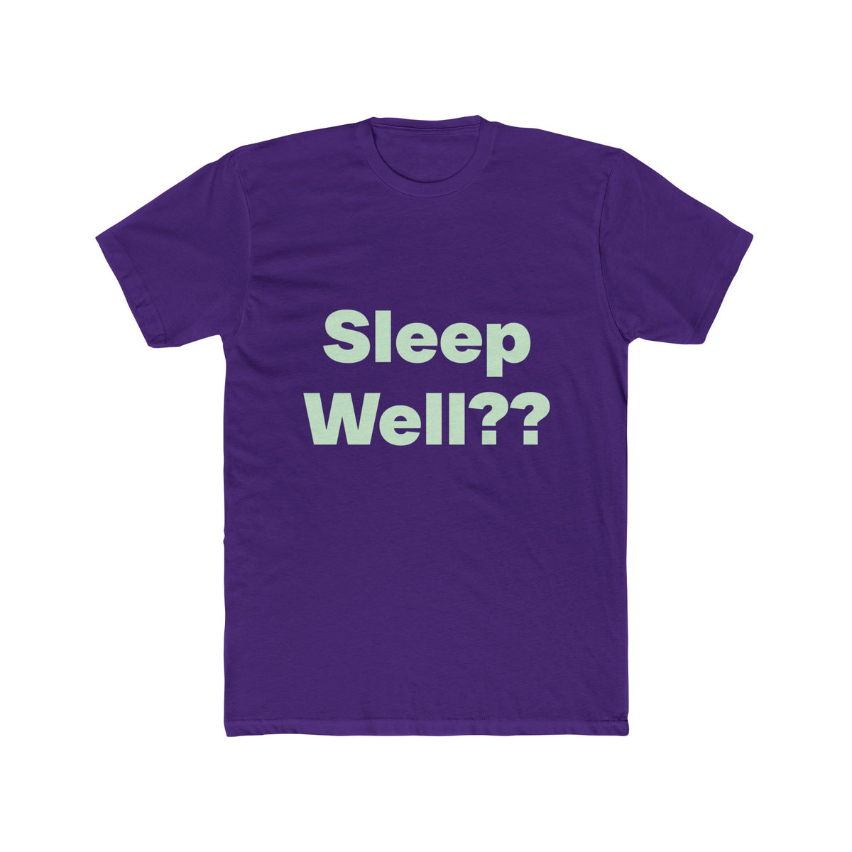 Sleep Well graphic tee on Purple shirt — Tellin You That's Me