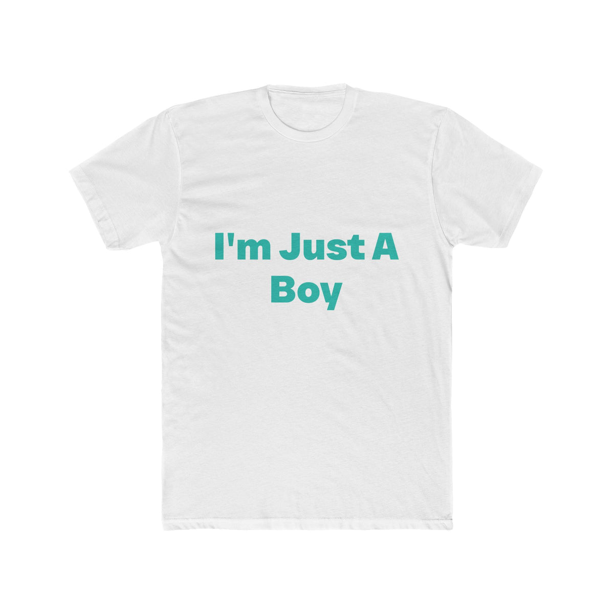 I'm Just A Boy graphic tee on white shirt — Tellin You That's Me 
