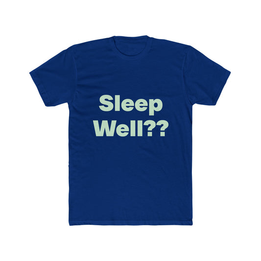 Sleep Well graphic tee on Royal Blue shirt — Tellin You That's Me